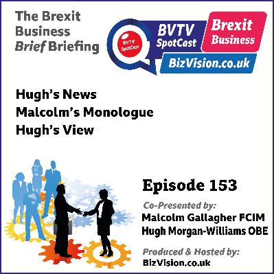 GBF153: Brexit business spotcast team comment on coming problems