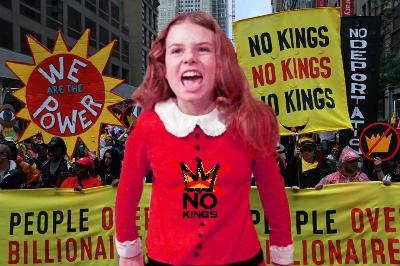 No Kings: The Lunatics Are Running The Asylum