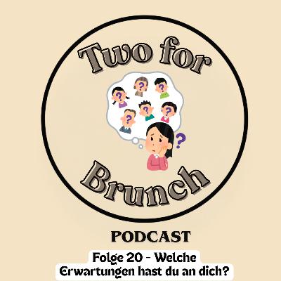 Folge 20 - Welche Erwartungen hast du an dich? Folge 20 - Welche Erwartungen hast du an dich?