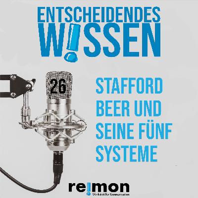 Stafford Beer und seine fünf Systeme Stafford Beer und seine fünf Systeme