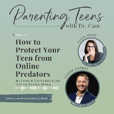 How to Protect Your Teen from Online Predators Without Controlling Their Every Move