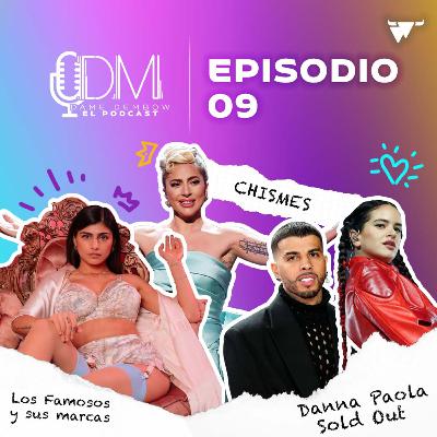 DAME DEMBOW - EL PODCAST EP 09 MIA KHALIFA, LADY GAGA, RAUW ALEJANDRO, LA ROSALIA