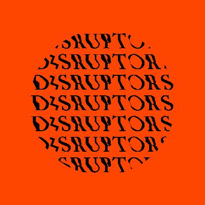 Disruptors 8: The awkward relationship between art and money Disruptors 8: The awkward relationship between art and money