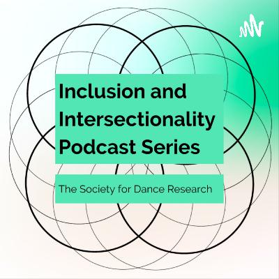 EPISODE 7: Reflecting on the Inclusion and Intersectionality symposium: PGR perspectives
