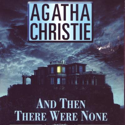 AND THEN THERE WERE NONE