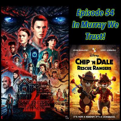 Ep 54- In Murray we trust!