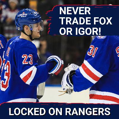TRADE Adam Fox or Igor Shesterkin?!? BOTH Rangers MUST be here for the long haul! TRADE Adam Fox or Igor Shesterkin?!? BOTH Rangers MUST be here for the long haul!