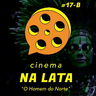 #17 - O Homem Do Norte - LADO B