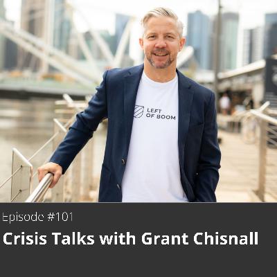 101. Crisis Talks with Grant Chisnall 101. Crisis Talks with Grant Chisnall