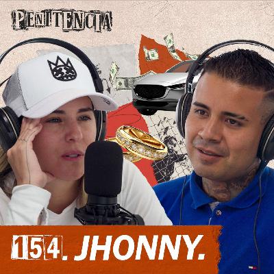 154. Fingí mi secuestro y robé por amor: ella me abandonó en prisión | Jhonny