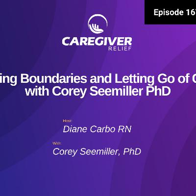 Setting Boundaries and Letting Go of Guilt with Corey Seemiller PhD - EP 167
