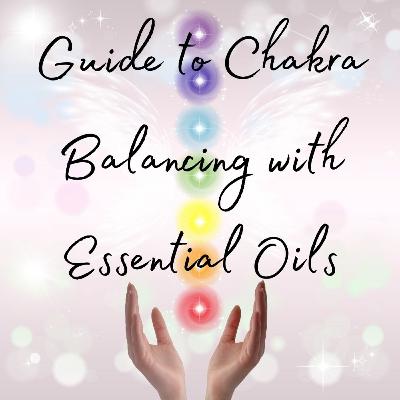 Best Essential Oil for Chakra Balancing- 7 Secrets Revealed Best Essential Oil for Chakra Balancing- 7 Secrets Revealed