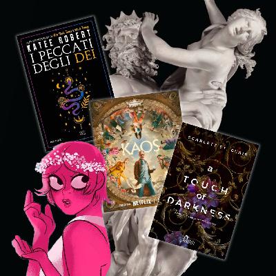 #6x07 LIVE - #FreePersefone | Gioie e dolori dei retelling mitologici