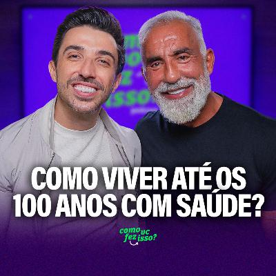 COMO CHEGAR AOS 100 ANOS COM SAÚDE? | Dr. Barakat #132