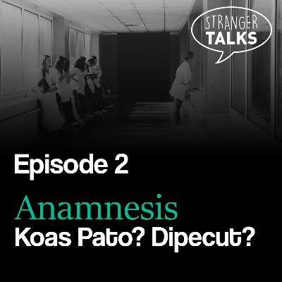 Episode 2 - Koas Pato? Dipecut?