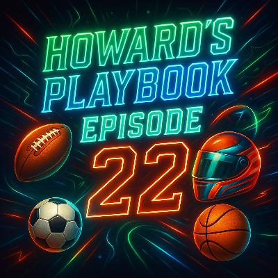 Episode 22: Sports News and predictions on NFL NCAA Football, THE AUDIBLE, and F1!