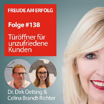 Freude am Erfolg #138 - Türöffner für unzufriedene Kunden Freude am Erfolg #138 - Türöffner für unzufriedene Kunden