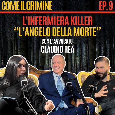 Come il Crimine - Episodio 9: "Sonya Caleffi: l'ultima serial killer italiana" con l'Avv. Claudio Rea Come il Crimine - Episodio 9: "Sonya Caleffi: l'ultima serial killer italiana" con l'Avv. Claudio Rea