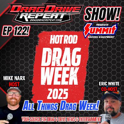 Drag Drive Repeat Show EP 122 - Mike Galimi of Hot Rod Magazine
