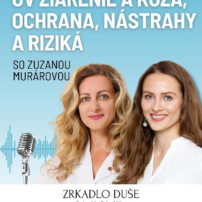 UV žiarenie a koža, ochrana, nástrahy a riziká /w Zuzana Murárová