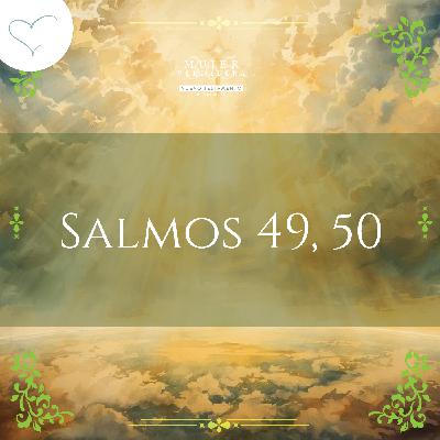 Día 87 | Salmos 49 y 50 Día 87 | Salmos 49 y 50