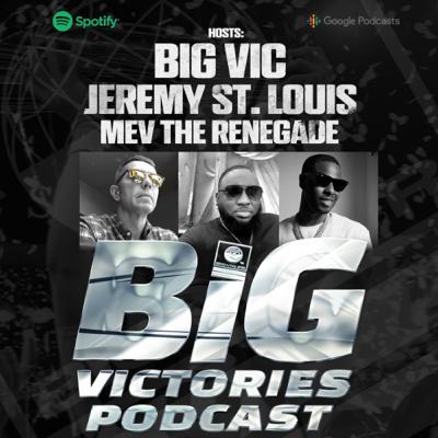 THE BIG VICTORIES PODCAST EPISODE #4