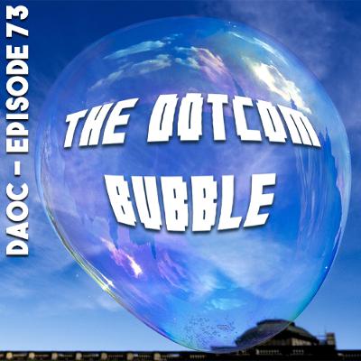 73: The Dotcom Bubble