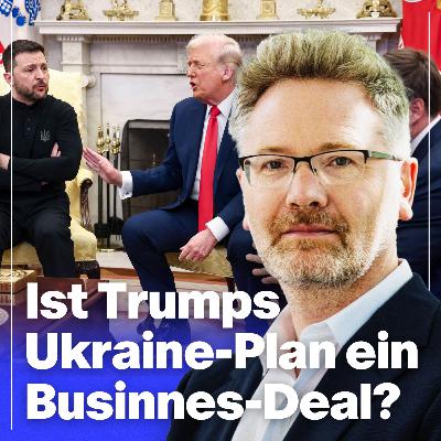 Trumps Ukraine-Plan: Profit über Frieden? | Mit Prof. Adam Tooze