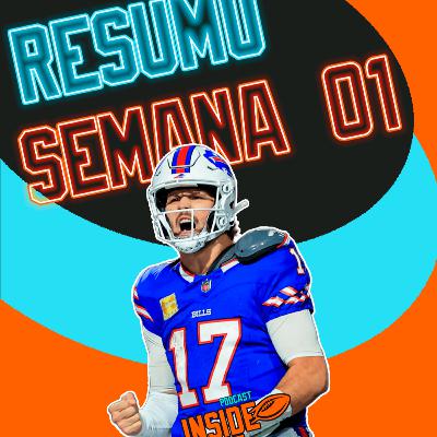 Inside The Field - 75 - Resumo Semana 01