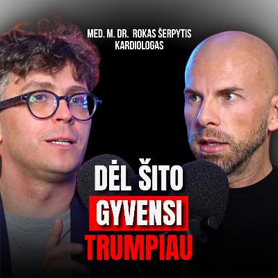 KARDIOLOGAS: 5 Įspėjimai širdžiai, ŠOKIRUOJANTI Lietuvos situacija, Gyvenk 10m. ilgiau | TG091