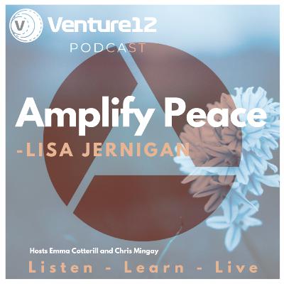 V12 5.9. Amplify Peace - Lisa Jernigan V12 5.9. Amplify Peace - Lisa Jernigan