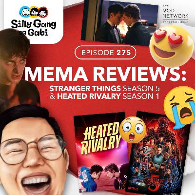 275: Stranger Things + Heated Rivalry 2-in-1 #MemaReview