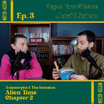 Episode 3 - Alien Time