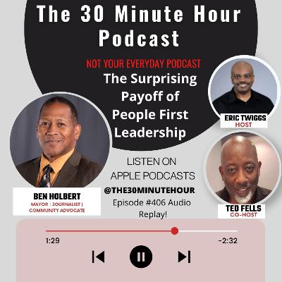 #406 --The Surprising Payoff of People First Leadership