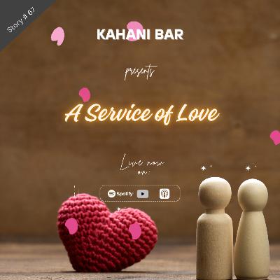 A Service of Love A Service of Love