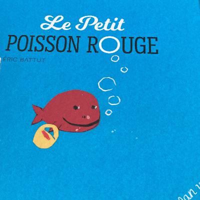 Le petit poisson rouge