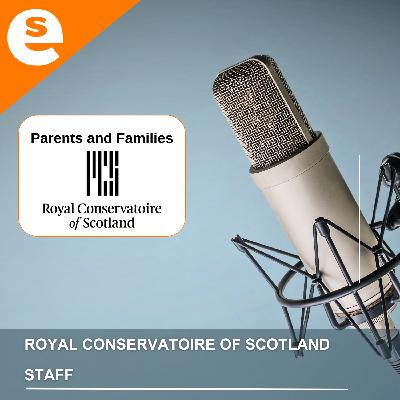 Royal Conservatoire of Scotland Pilot Placement Programme: Staff