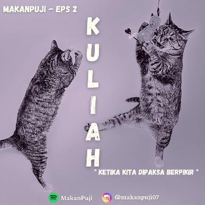 MakanPuji - EPS 2 - Kuliah
