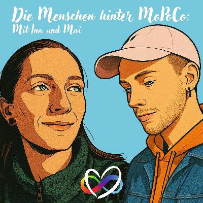 #113 - Die Menschen hinter MoPoCo: Mit Ina und Mai