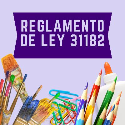 48Reglamento de Plomo en Pinturas: Ley 31182
