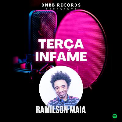 Terça Infame - Episódio 7 - Bate Papo com Ramilson Maia (Kaleidoscópio) ! Terça Infame - Episódio 7 - Bate Papo com Ramilson Maia (Kaleidoscópio) !