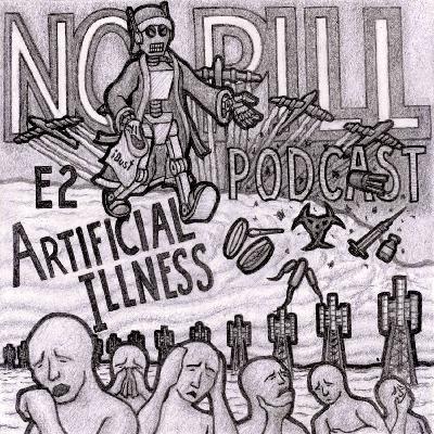 Artificial Illness