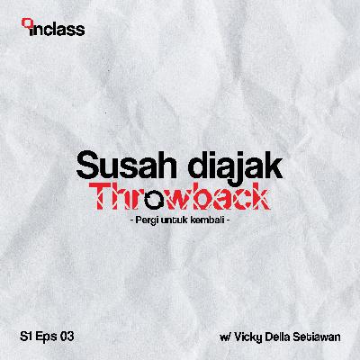 Eps03 : Pergi untuk Kembali (ft. Vicky Della) Eps03 : Pergi untuk Kembali (ft. Vicky Della)