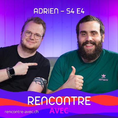Adrien Laplana - Episode 4 | Saison 4