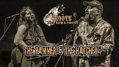 The Hammer & The Hatchet - Episode #149 The Hammer & The Hatchet - Episode #149