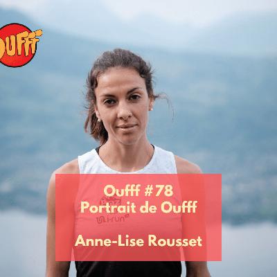 #78 - Portrait de Oufff - Anne-Lise Rousset, un GR 20 record