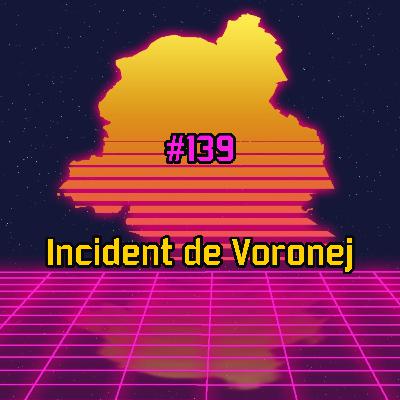 Incident de Voronej Incident de Voronej