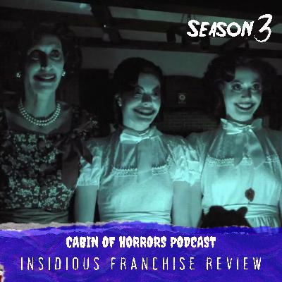 Season Three Premiere - Insidious Franchise Review