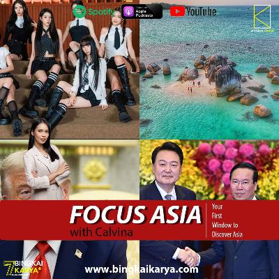[Focus Asia] Trump’s 50% Tariffs on Indian Imports Take Effect, South Korea and Vietnam Leaders Agree to Boost Trade and Investment, Belitung: Indonesia’s Emerging Gem for Travelers, and Secret Number