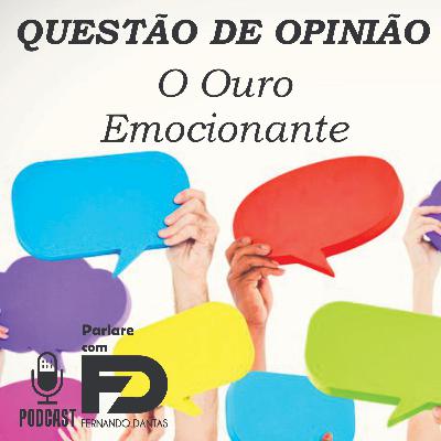 2. O OURO EMOCIONANTE